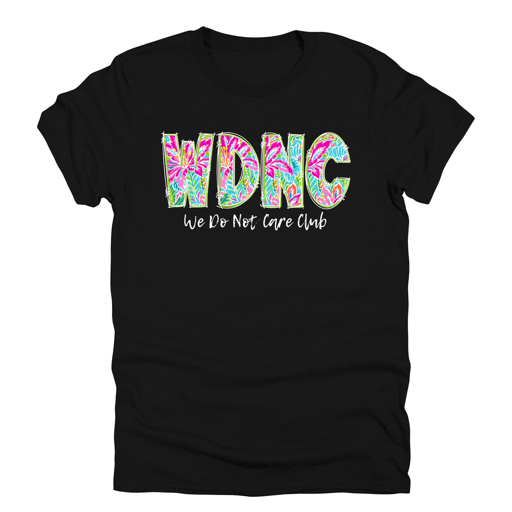 We Do Not Care Club WDNC Graphic Tee