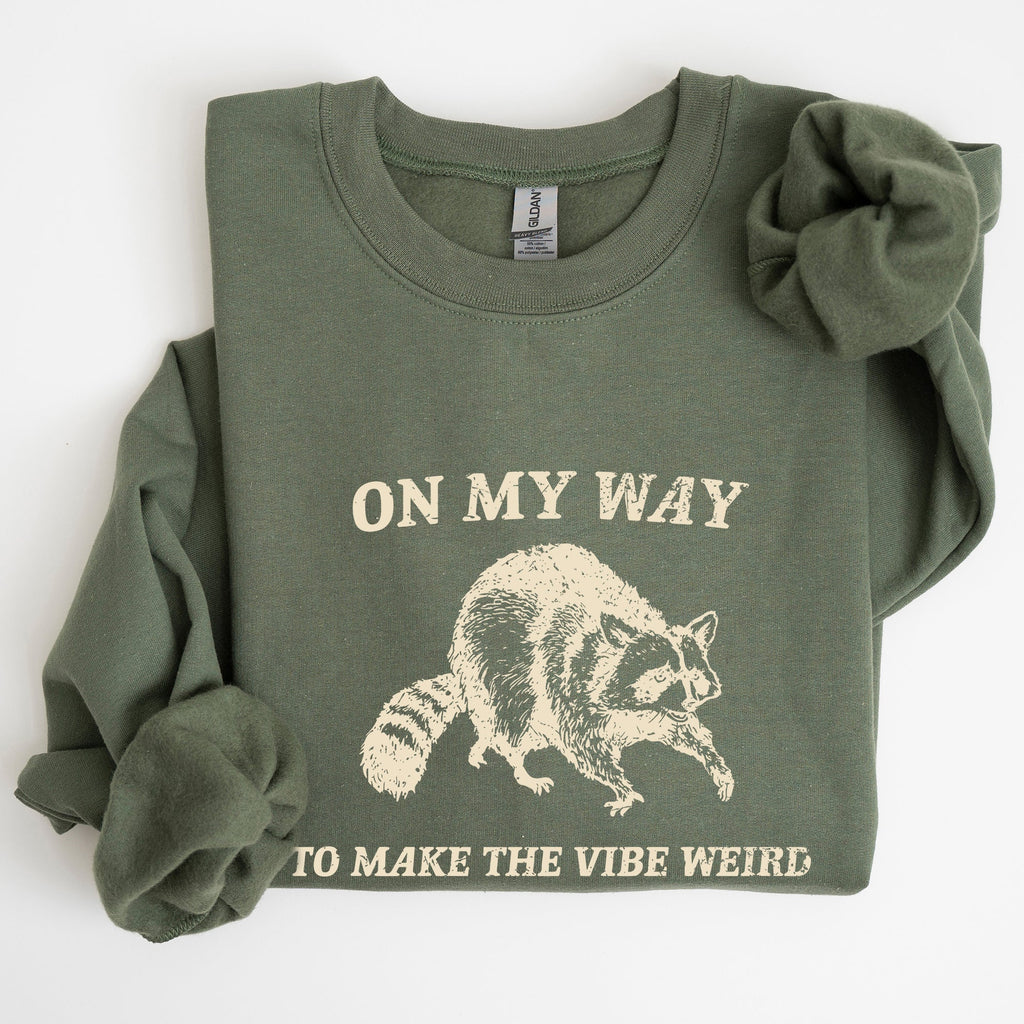 Weird Vibes Raccoon Meme Graphic Whimsical Pop Culture Humor Inspired Edition Sweatshirt
