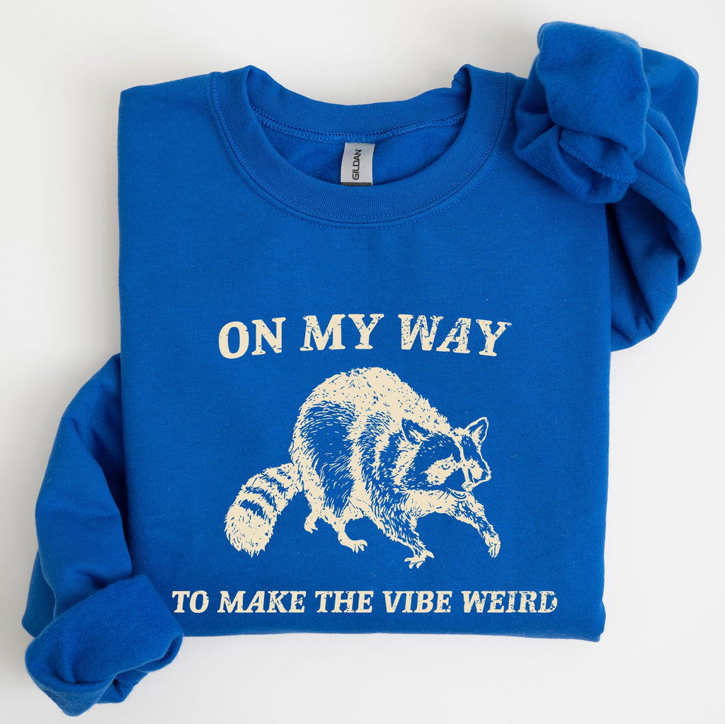 Weird Vibes Raccoon Meme Graphic Whimsical Pop Culture Humor Inspired Edition Sweatshirt