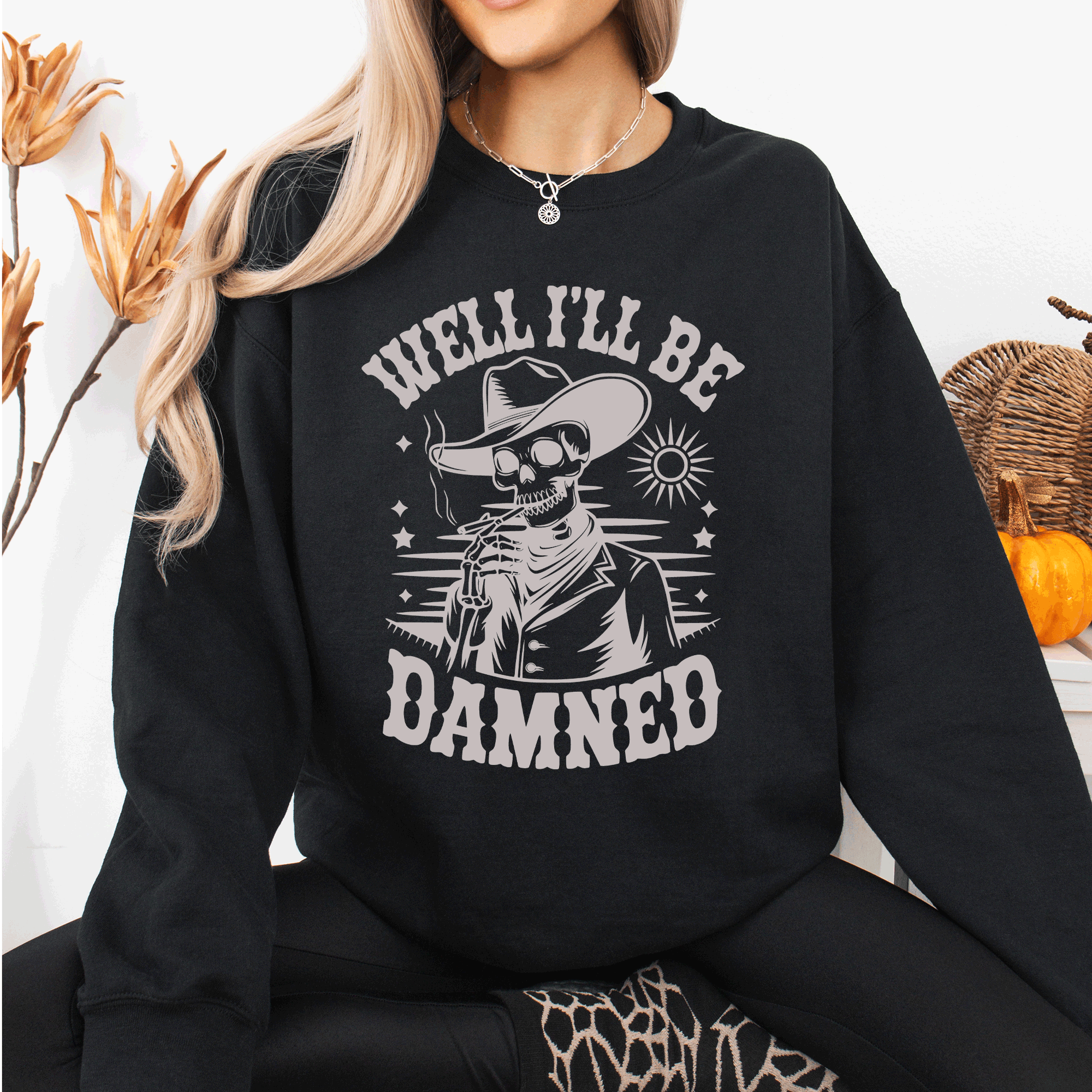 Well I'll Be Damned Skeleton Halloween Cozy Graphic Typography Ornaments Edition Sweatshirt