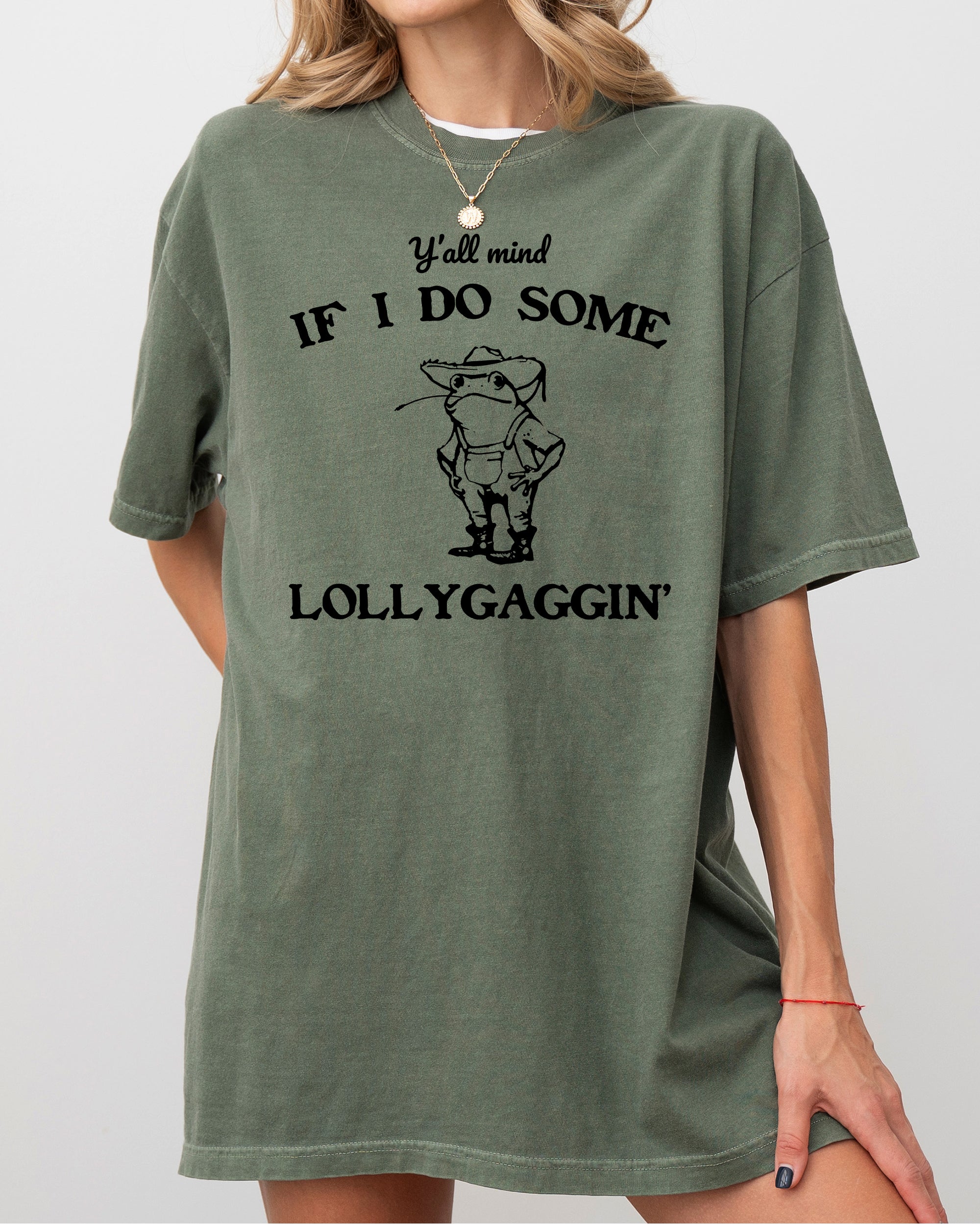 Y'all Mind If I Do Some Lollygaggin, Frog, Funny, Aesthetic, Meme, Toad Comfort Colors Tee