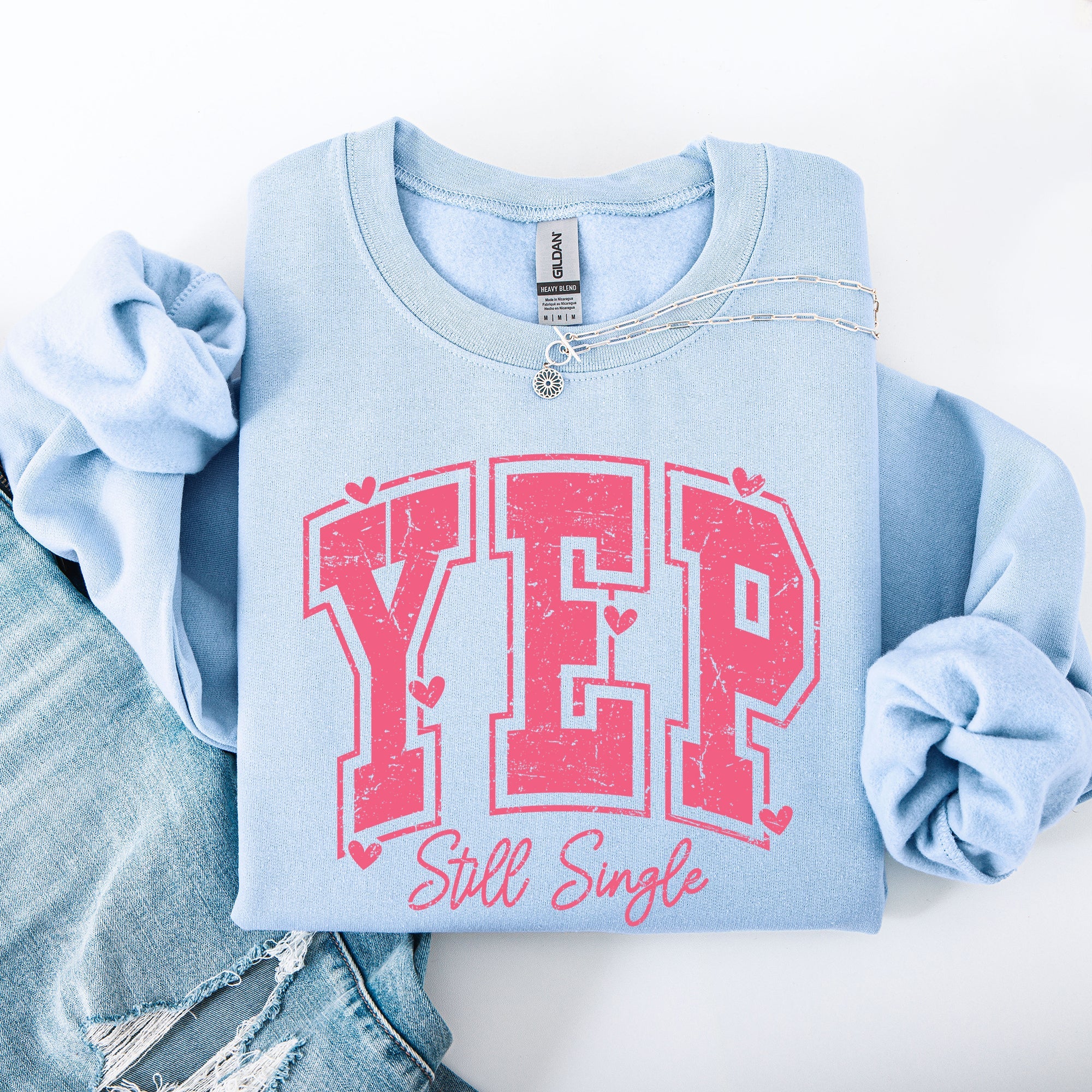 Yep Still Single Funny Valentine's Day Love Single Hearts Graphic Cozy Sweatshirt