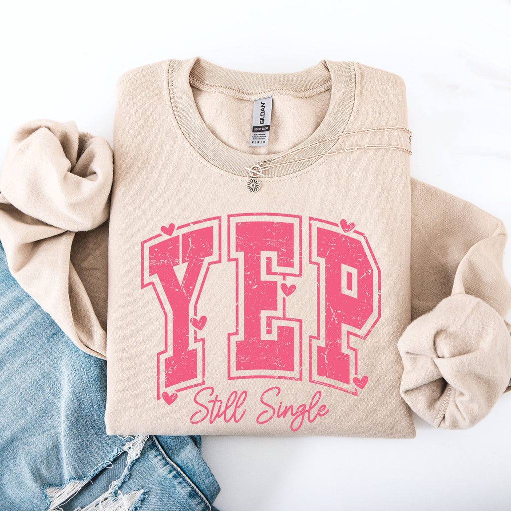 Yep Still Single Funny Valentine's Day Love Single Hearts Graphic Cozy Sweatshirt