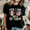 Yes I Am Both Of Them Mexican American Immigrant Pride Ethnic Identity Graphic Tee