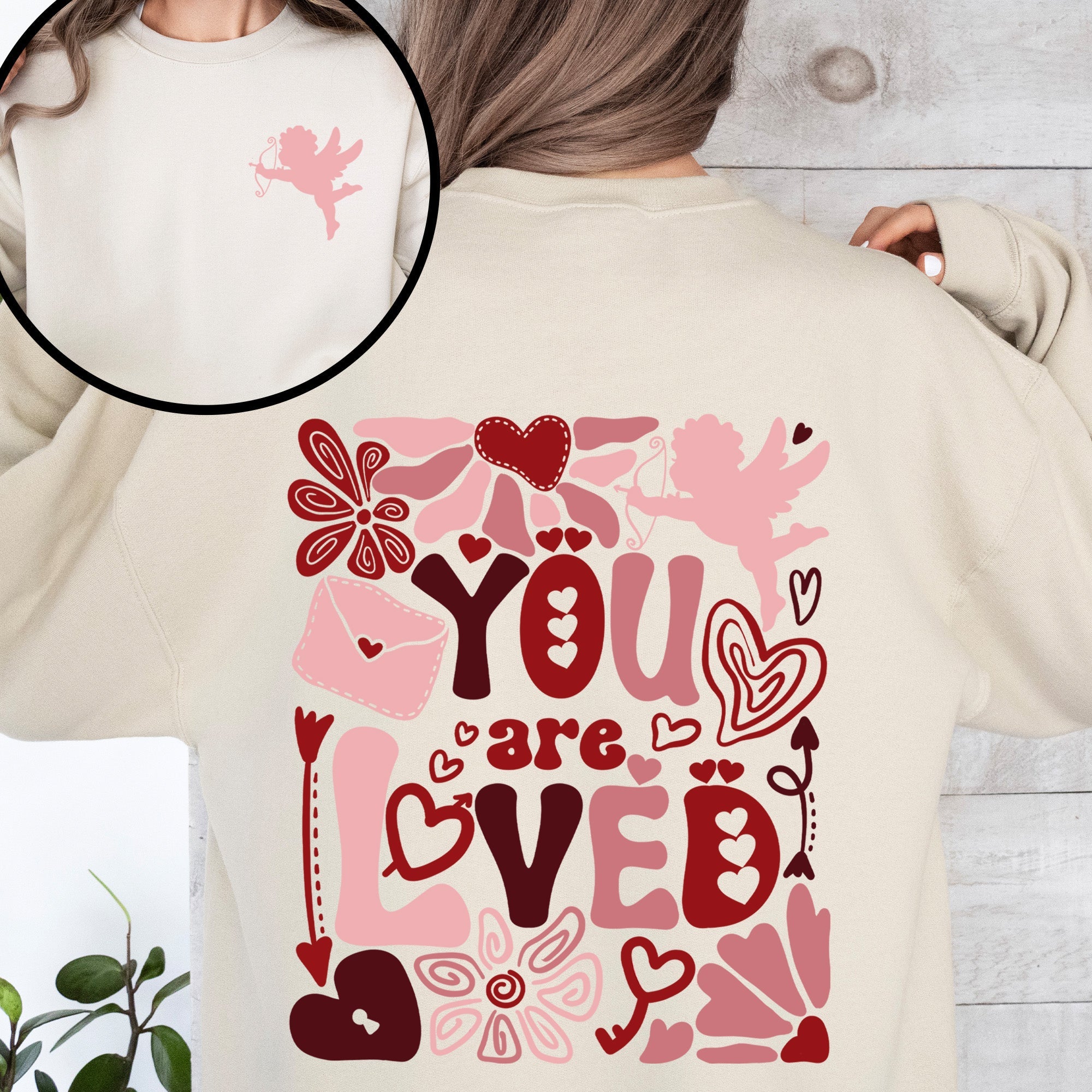 You Are Loved Cupid Valentine's Day Hearts Front And Back Print Radiant Sweatshirt