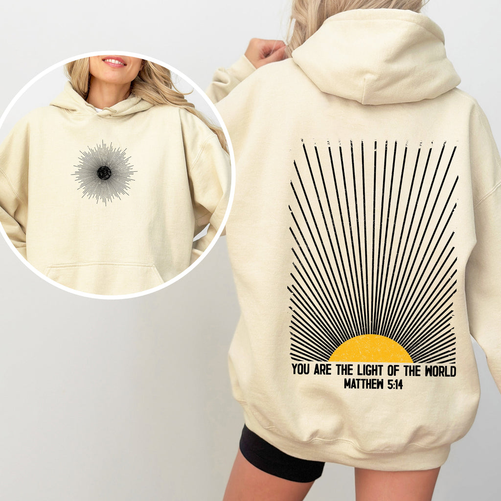 You Are The Light Of The World Faith Christian Bible Religious Faith Statement Hoodie