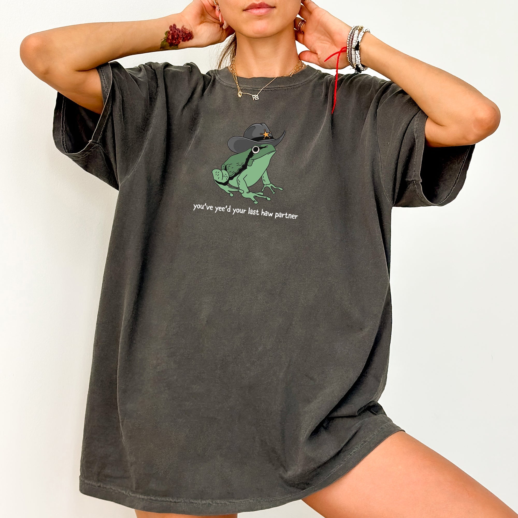 You Just Yee'd Your Last Haw Partner, Cowboy, Frog Comfort Colors Tee