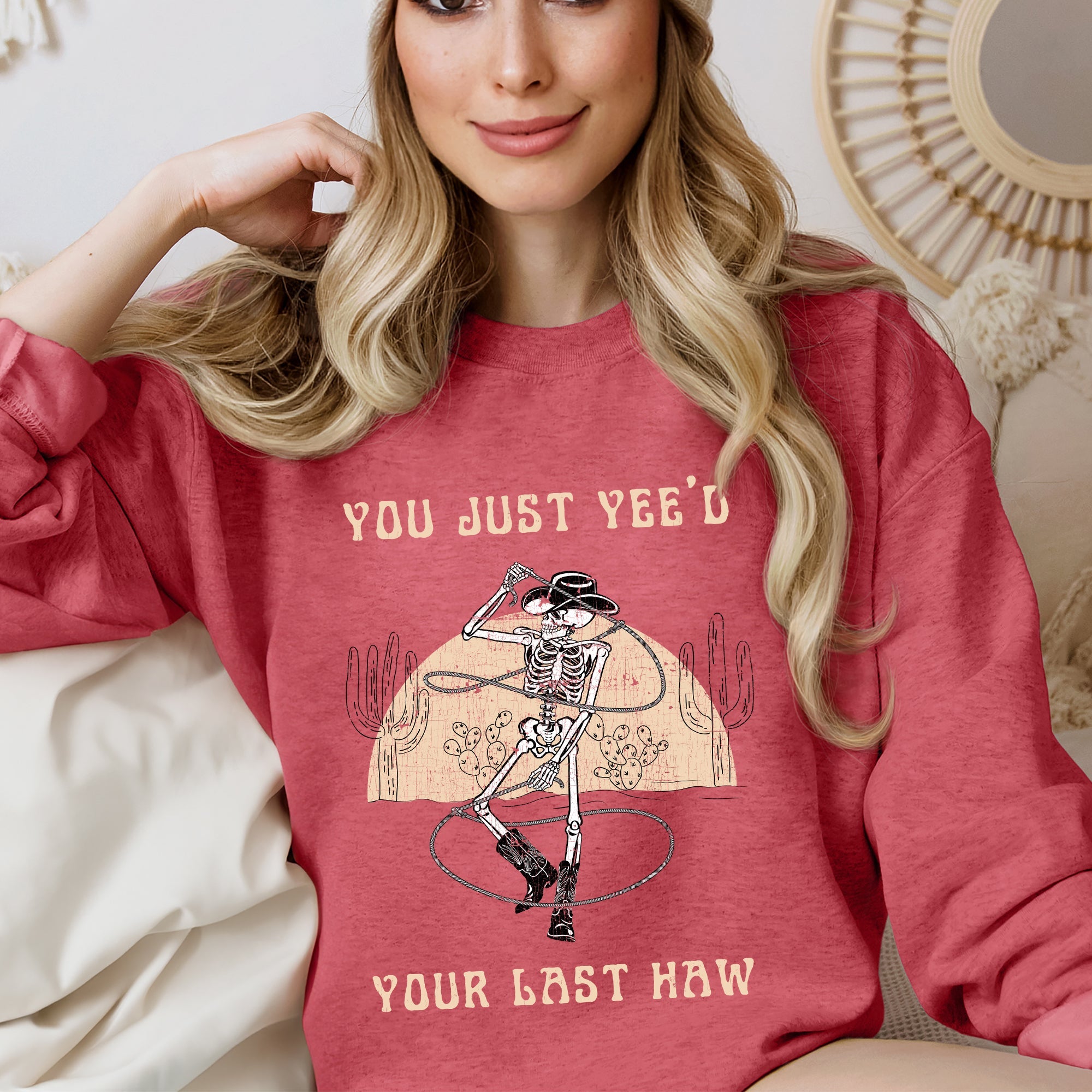 You Just Yee'd Your Last Haw, Cowboy Skeleton Rodeo Edition Vintage Inspired Sweatshirt