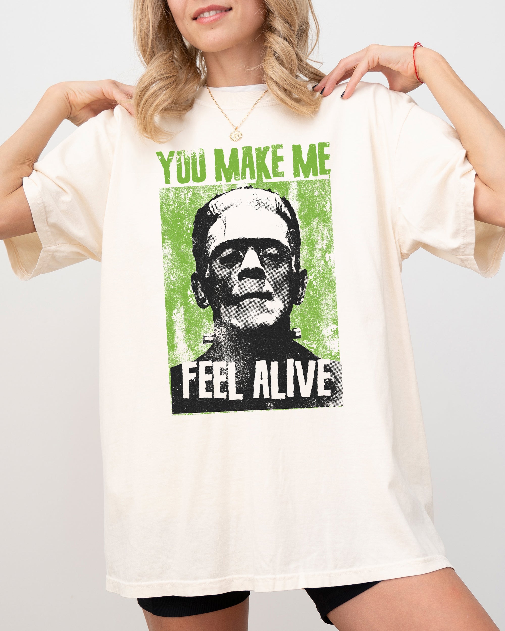 You Make Me Feel Alive Frankenstein Meme Halloween Zombie Spooky Witch Skeleton Comfort Colors Tee