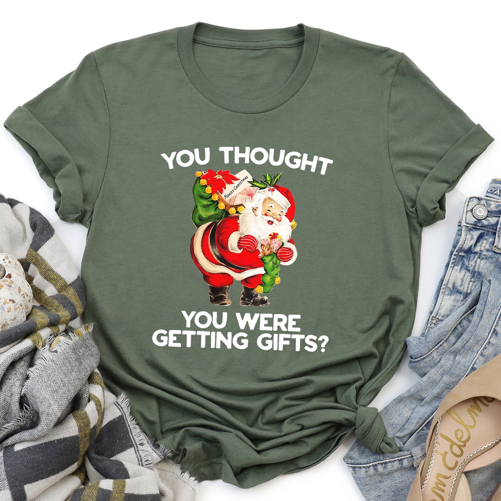 You Thought You Were Getting Gifts Santa Naughty Christmas Festive Seasonal Graphic Tee