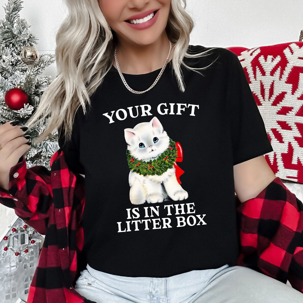 Your Gift Is In The Litter Box Cat Christmas Naughty Humor Limited Edition Graphic Tee