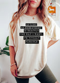 I'm Totally Flexible Sassy Boldly Playful Everyday Confidence Comfort Colors Tee