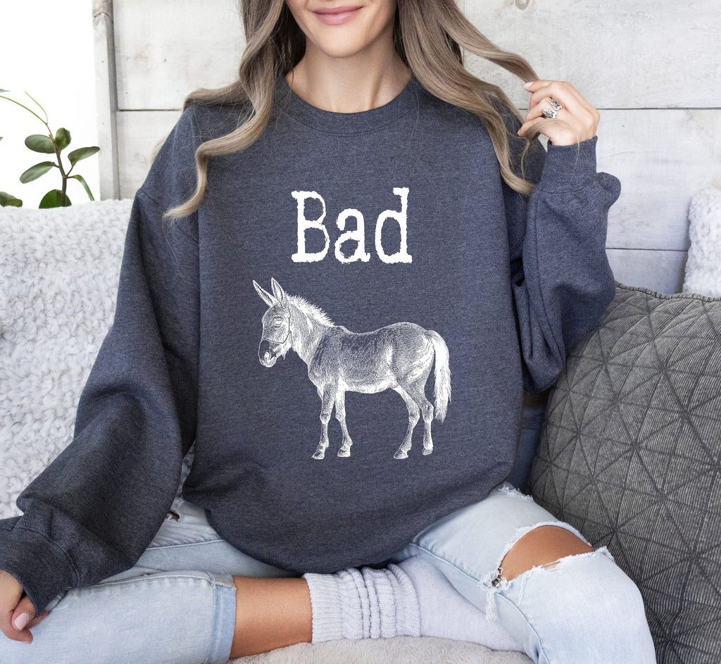 Badass Funny Sarcastic College Sayings For Study Breaks And After Class Laughs Sweatshirt