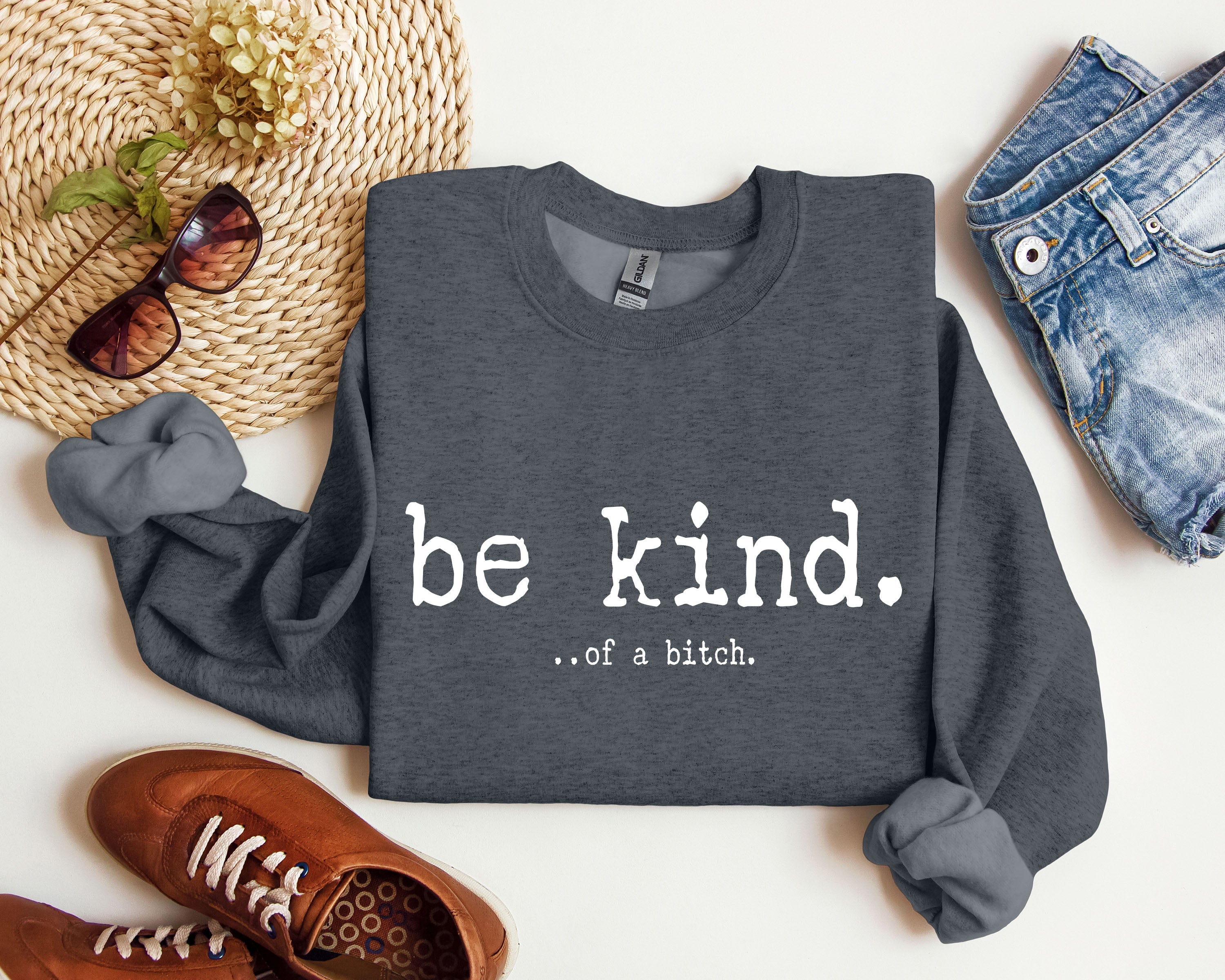 Be Kind Be Kind College Campus Sarcasm Be Kind Statement For The Daily Campus Wardrobe Sweatshirt