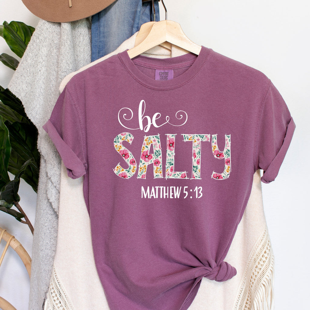 Be Salty Matthew 5:13 Comfort Colors Tee