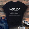 Dad Tax Graphic Tee