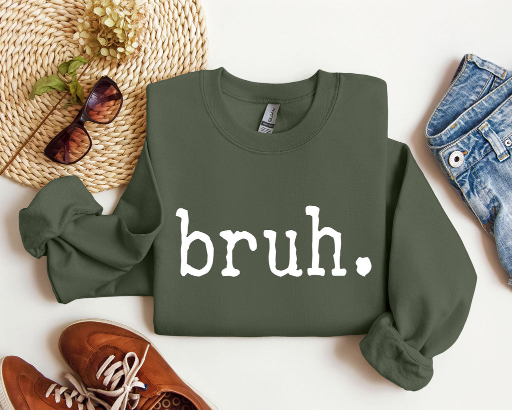 Bruh Funny Sarcastic College Life Saying About Late Night Study Sessions And Finals Sweatshirt