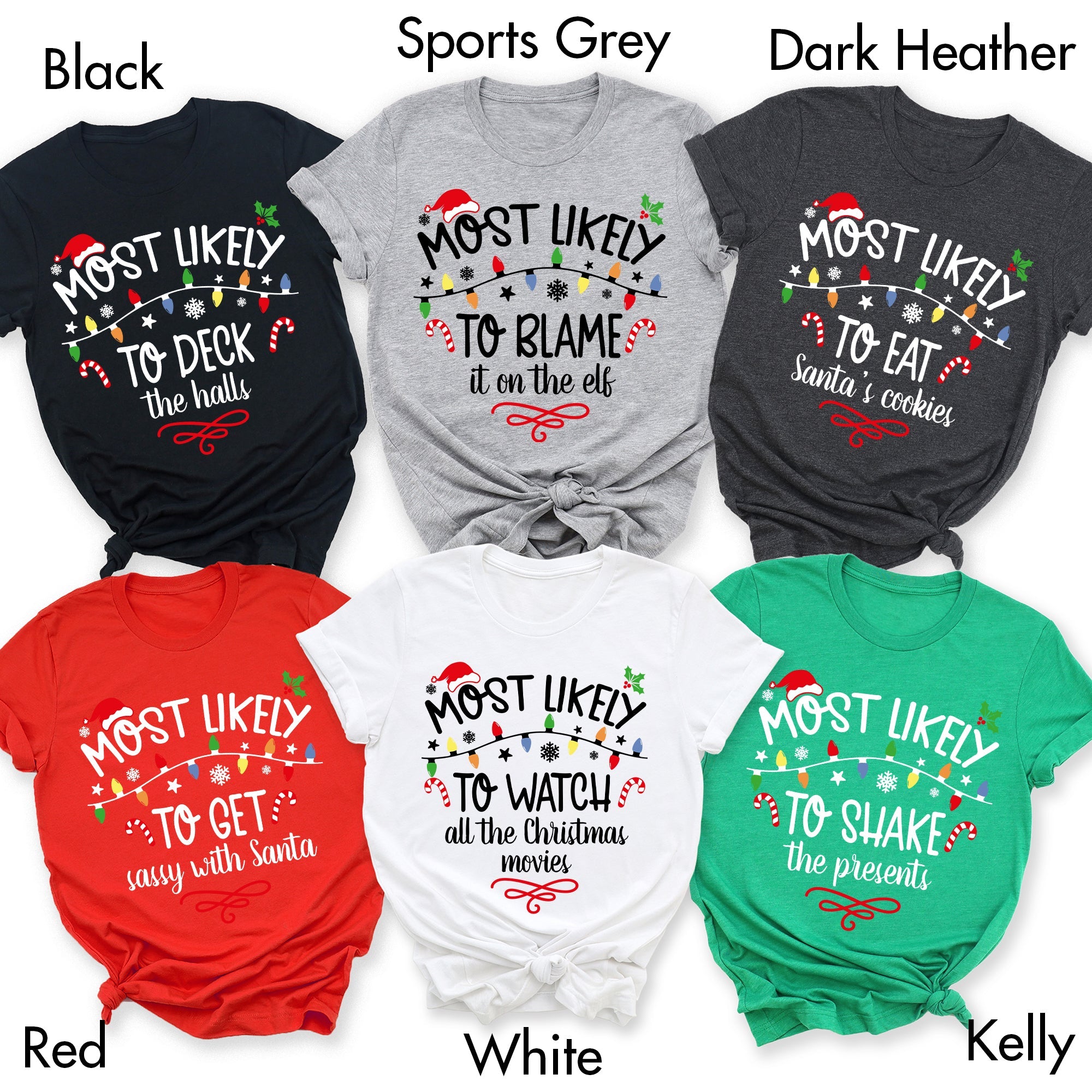 Most Likely To Christmas Family Tees For Holiday Memories And Cozy Gatherings Comfort Colors Tee