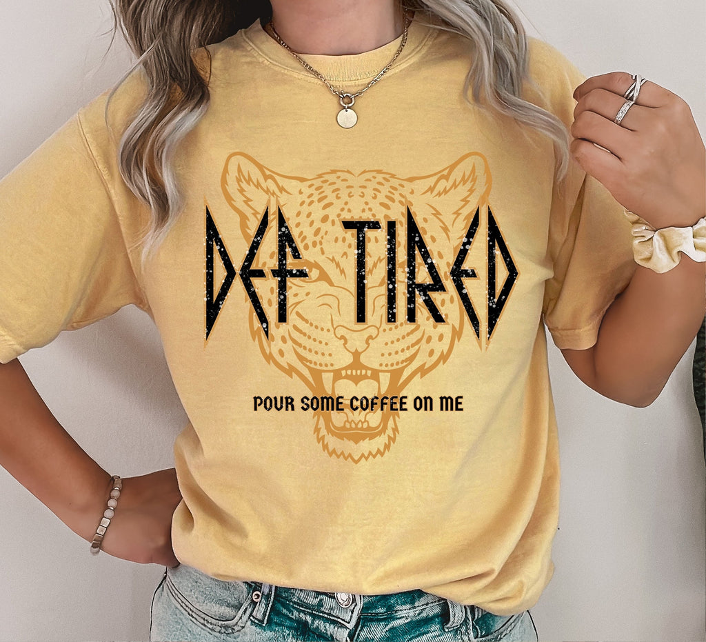 Def Tired Leopard Music Comfort Colors Tee