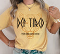 Def Tired Leopard Music Comfort Colors Tee