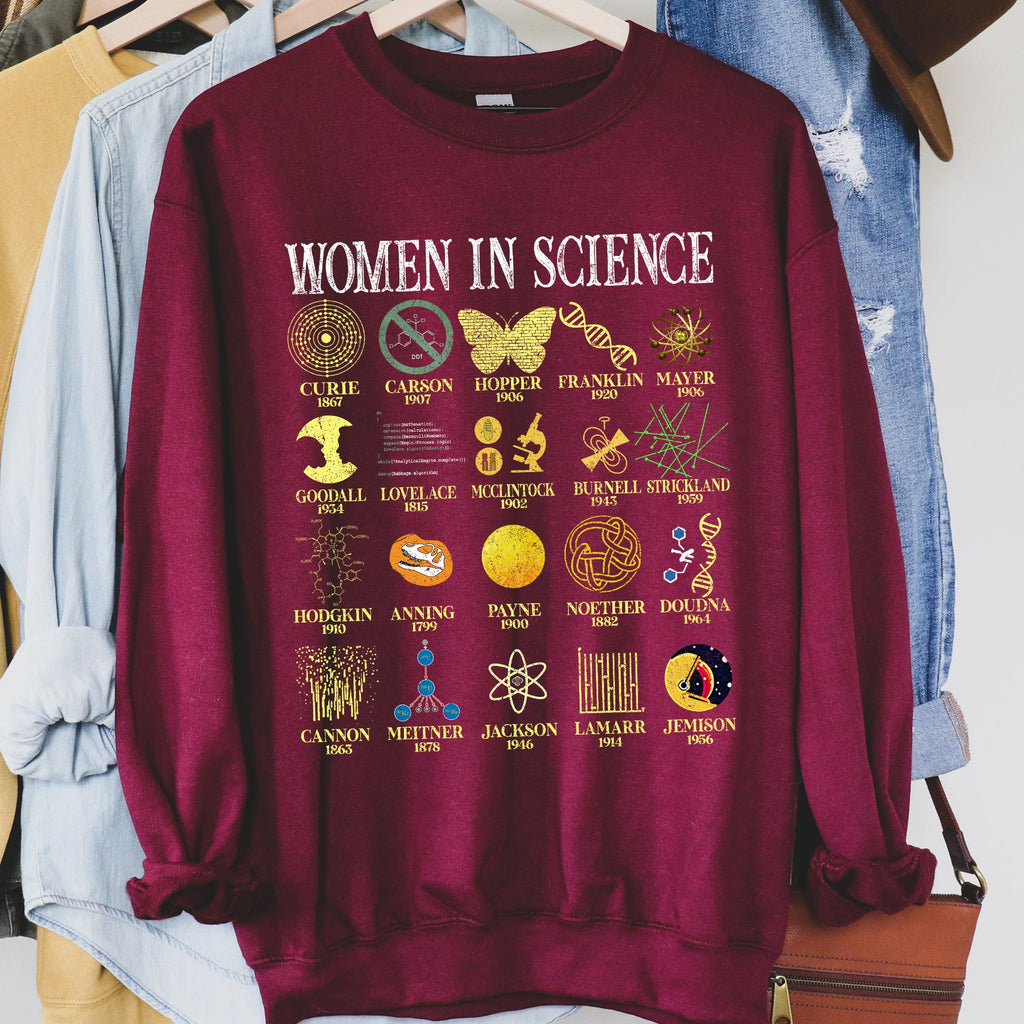 Women In Science STEM Teacher Empowerment Graphic Sweatshirt For Classroom Inspiration