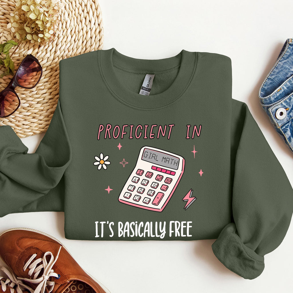 Girl Math Basically Free Calculator TikTok Quote About Spending Wisely For Laughs Sweatshirt