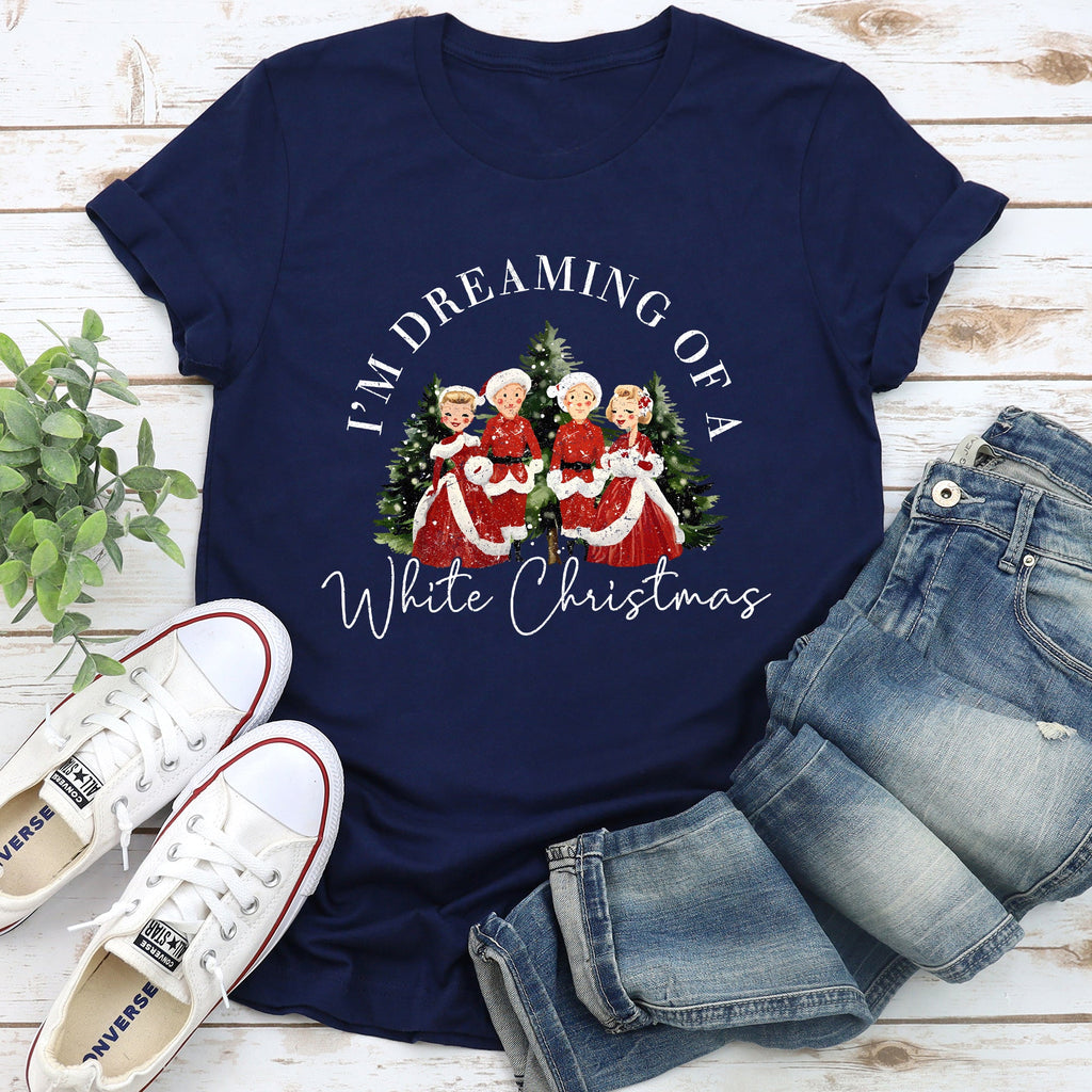 I'm Dreaming Of A White Christmas Movie Classic Musical Film Theme Vintage Inspired Graphic Tee
