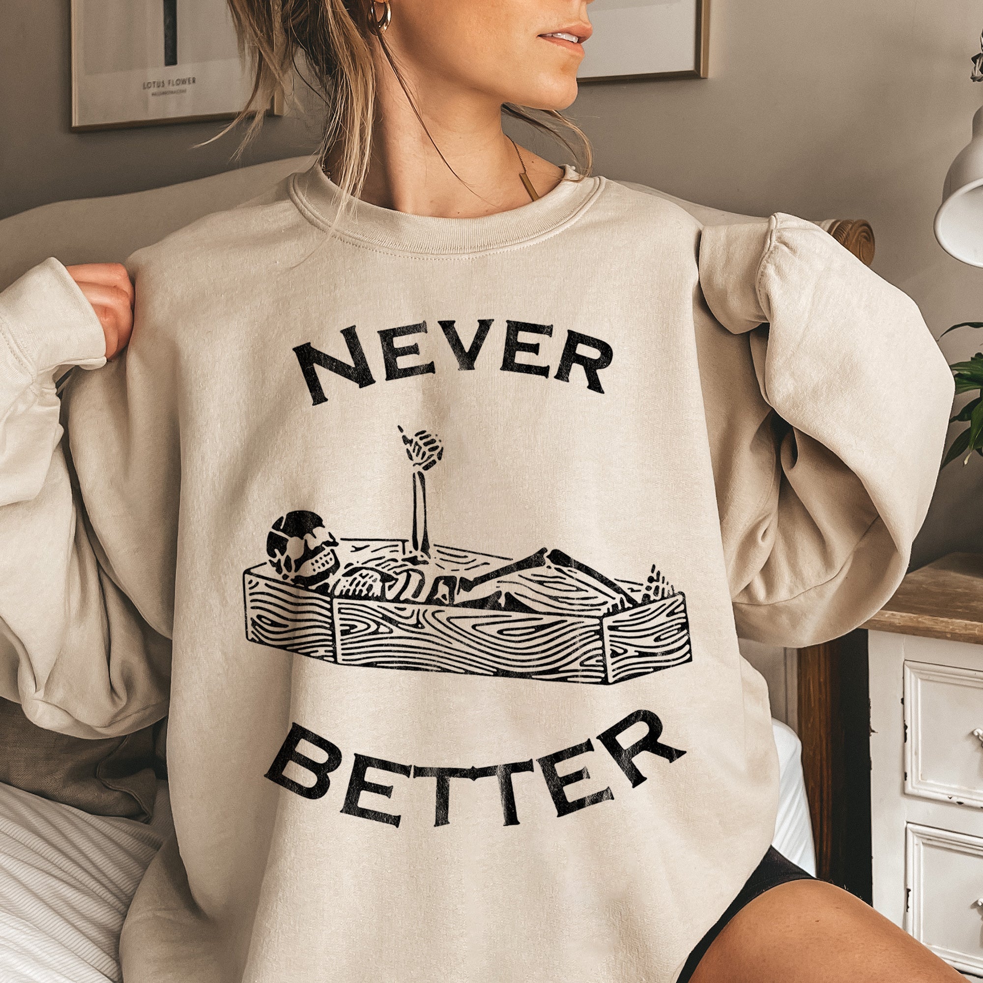 Never Better Coffin Halloween Graphic Sweatshirt