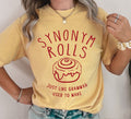 Synonym Rolls Funny Teacher Classroom Wordplay Phrase Celebrating Descriptive Language Lesson Plans Comfort Colors Tee